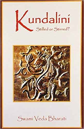 Resources Book - Kundalini Stilled or Stirred? by Swami Veda Bharati